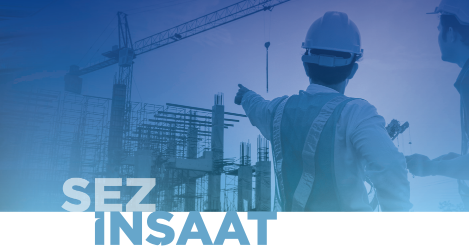 Sez İnşaat sez inşaat